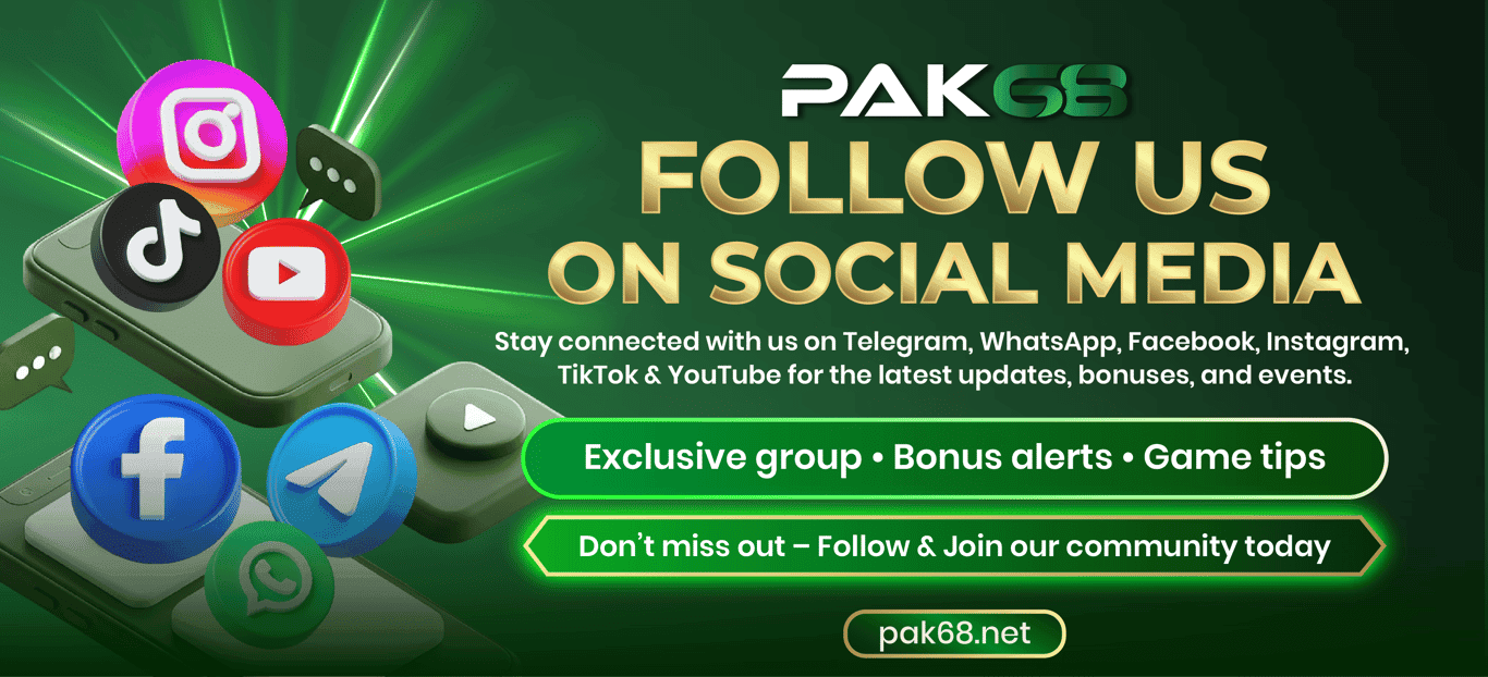 Follow on Social Media - Stay updated with the latest PAK68 news and offers!