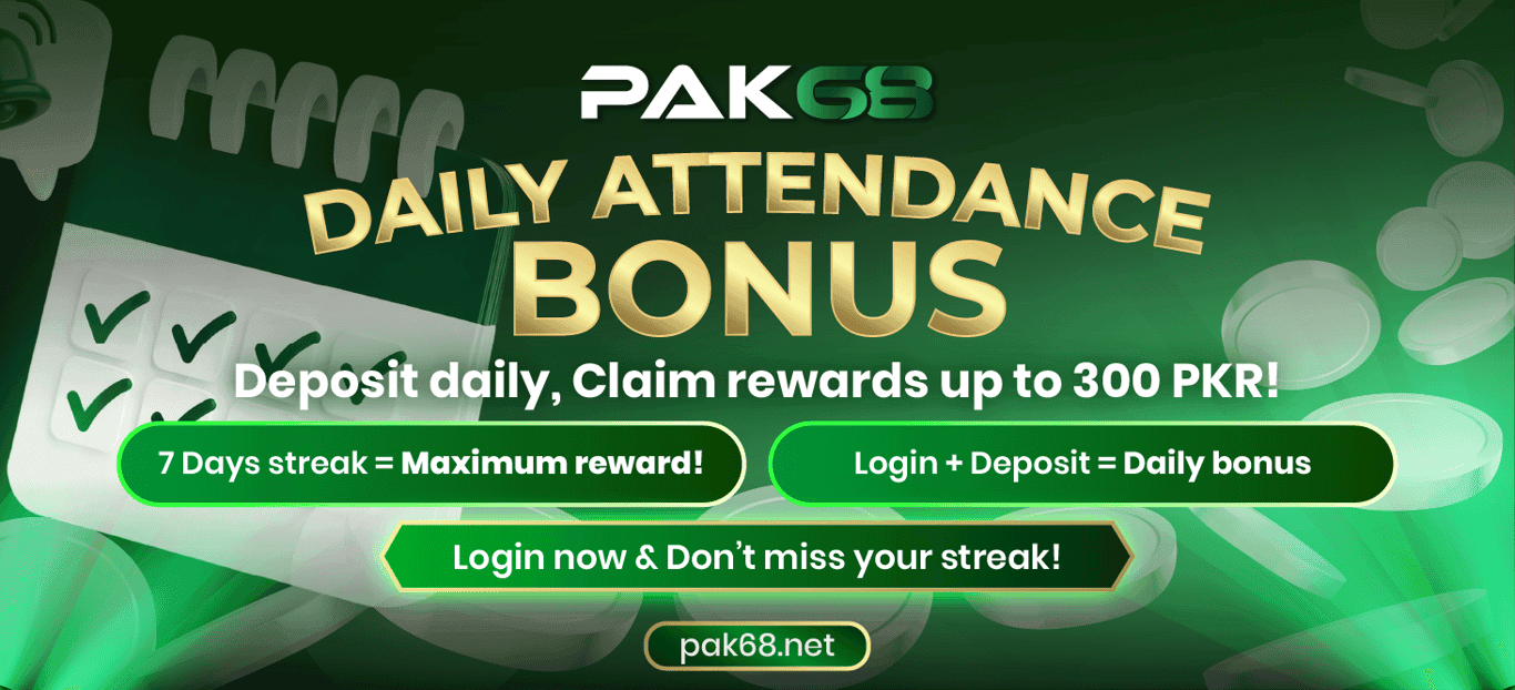 Daily Attendance Bonus - Login daily and claim your rewards up to 300 PKR!